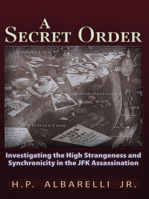 Title details for A Secret Order by H. P. Albarelli, Jr. - Available